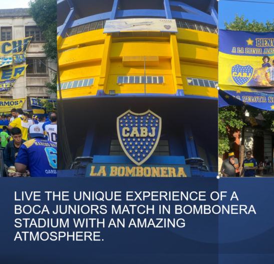 LIVE THE UNIQUE EXPERIENCE OF A BOCA JUNIORS MATCH IN BOMBONERA STADIUM WITH AN AMAZING ATMOSPHERE.